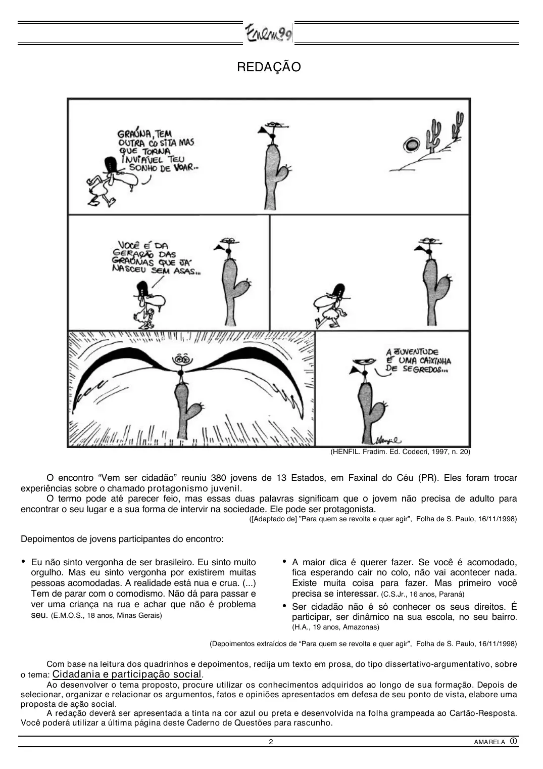 Proposta de redação do Enem 1999, como no caderno da prova