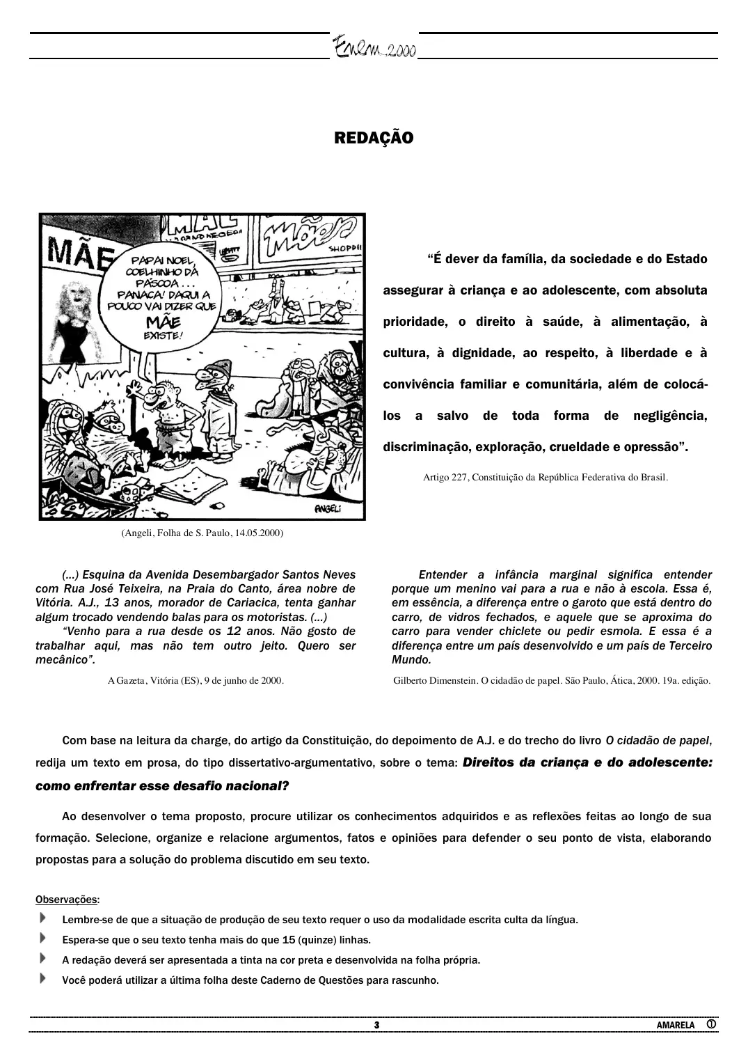 Proposta de redação do Enem 2000, como no caderno da prova