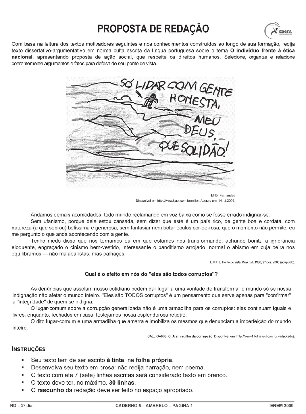 Proposta de redação do Enem 2009, como no caderno da prova