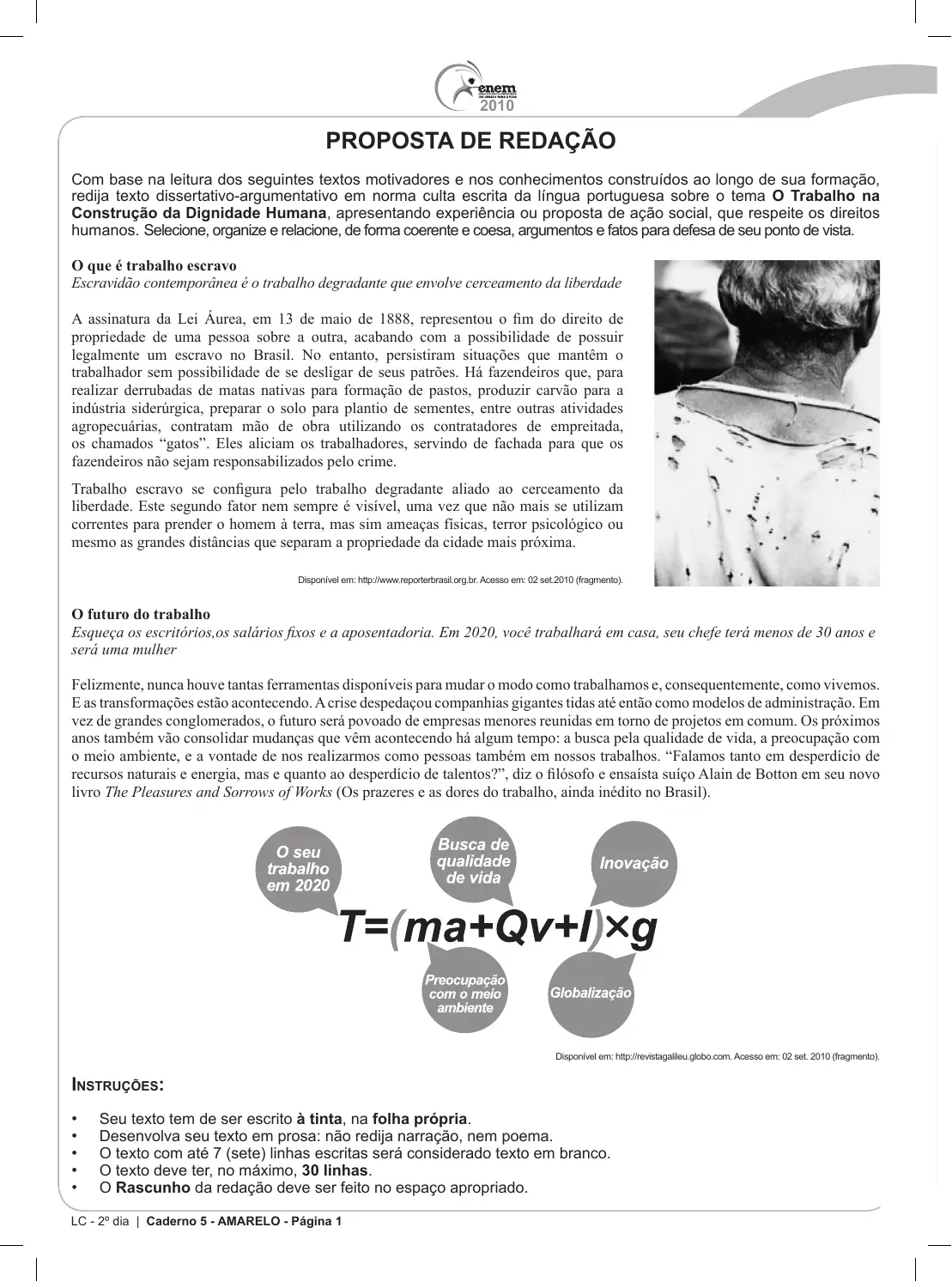 Proposta de redação do Enem 2010, como no caderno da prova